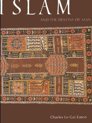 cover image of Islam and the Destiny of Man